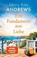 Mary Kay Andrews - Ein Fundament aus Liebe, Häftad