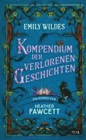 bokomslag Emily Wildes Kompendium der verlorenen Geschichten