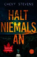 Chevy Stevens - Halt niemals an, Häftad