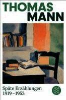 Thomas Mann - Späte Erzählungen 1919-1953, Häftad
