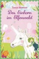 Tanya Stewner - Hummelbi 03 - Das Einhorn im Elfenwald, Häftad