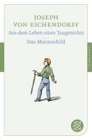 bokomslag Aus dem Leben eines Taugenichts / Das Marmorbild