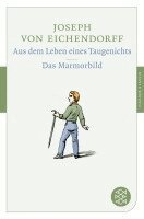 Joseph Von Eichendorff - Aus dem Leben eines Taugenichts / Das Marmorbild, Häftad