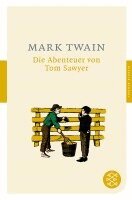 Mark Twain - Die Abenteuer von Tom Sawyer, Häftad