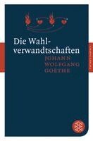 Johann Wolfgang von Goethe - Die Wahlverwandtschaften, Häftad