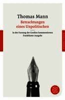 Thomas Mann - Betrachtungen eines Unpolitischen, Häftad