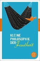 bokomslag Kleine Philosophie der Faulheit