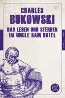 bokomslag Das Leben und Sterben im Uncle Sam Hotel