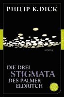 Die drei Stigmata des Palmer Eldritch 1