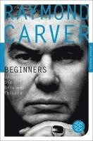 Raymond Carver - Beginners, Häftad