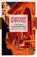 Rudyard Kipling - Falsche Dämmerung, Häftad
