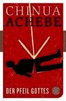 Chinua Achebe - Der Pfeil Gottes, Häftad