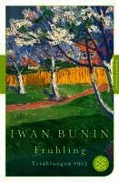 Iwan Bunin, Thomas Grob - Frühling, Häftad