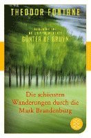 bokomslag Die schönsten Wanderungen durch die Mark Brandenburg