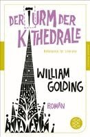 William Golding - Der Turm der Kathedrale, Häftad