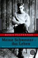 Boris Pasternak, Christine Fischer - Meine Schwester - das Leben, Häftad