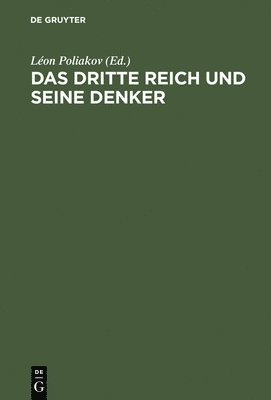Léon Poliakov - Dritte Reich und seine Denker, Inbunden