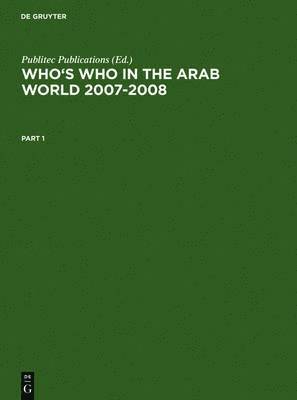 Publitec Publications - Who's Who in the Arab World 2007-2008, Inbunden