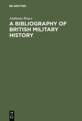 A bibliography of British military history 1
