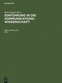 bokomslag Einfhrung in Die Kommunikationswissenschaft. Teil 1