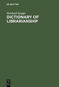 bokomslag Dictionary of Librarianship