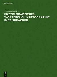 bokomslag Enzyklopädisches Wörterbuch Kartographie in 25 Sprachen