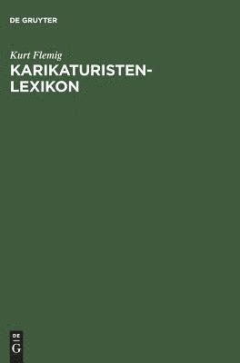 Kurt Flemig - Karikaturisten-Lexikon, Inbunden. Tillgänglighet: Lägg i varukorg