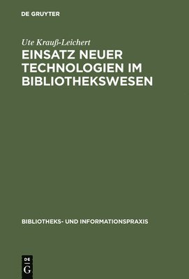 bokomslag Einsatz neuer Technologien im Bibliothekswesen