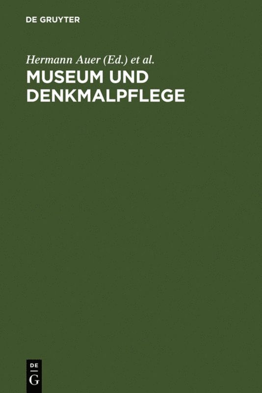Hermann Auer, International Council of Museums / Deutsches Nationalkomitee, International Council of Museums, International Council of Museums / Deuts - Museum und Denkmalpflege, Inbunden