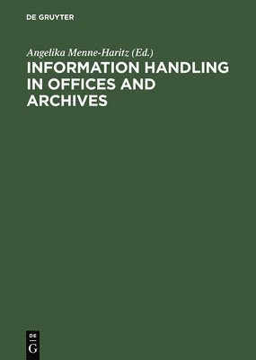 Information handling in offices and archives 1