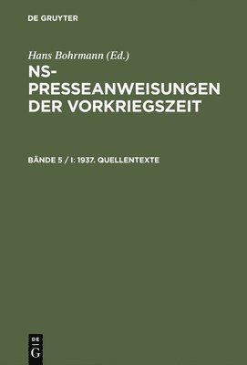 Gabriele Toepser-Ziegert, Hans Bohrmann - 1937. Quellentexte, Inbunden