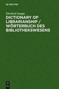 bokomslag Dictionary of Librarianship / Wrterbuch des Bibliothekswesens