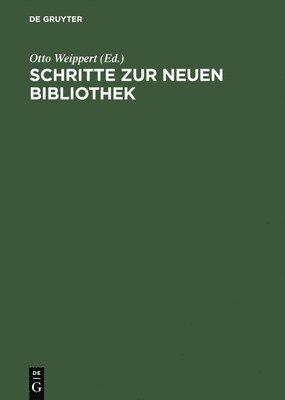 bokomslag Schritte Zur Neuen Bibliothek