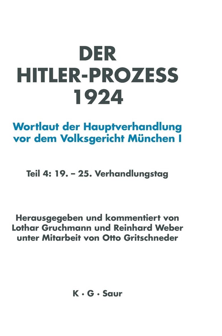 Lothar Gruchmann, Reinhard Weber, Otto Gritschneder - Hitler-Prozeß 1924 Tl.4, Inbunden