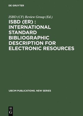 bokomslag ISBD (ER) : International Standard Bibliographic Description for Electronic Resources