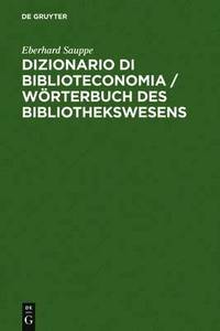 bokomslag Dizionario Di Biblioteconomia / Woerterbuch Des Bibliothekswesens