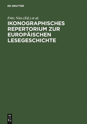 bokomslag Ikonographisches Repertorium Zur Europäischen Lesegeschichte