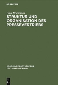 bokomslag Struktur und Organisation des Pressevertriebs