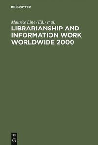 bokomslag Librarianship and Information Work Worldwide 2000