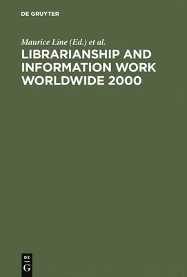 bokomslag Librarianship and Information Work Worldwide 2000