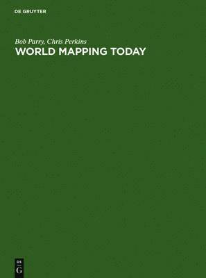 World Mapping Today, 2nd Ed.