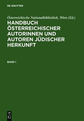 Gabriele Mauthe, Susanne Blumesberger, Osterreichische Nationalbibliothek Wien, Michael Doppelhofer - Handbuch Osterreichischer Autorinnen Und Autoren Judischer Herkunft, Inbunden