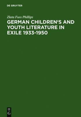 German Children's and Youth Literature in Exile 1933-1950 1