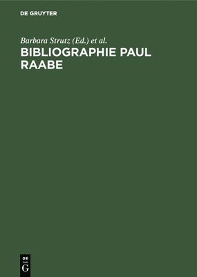 Bibliographie Paul Raabe 1