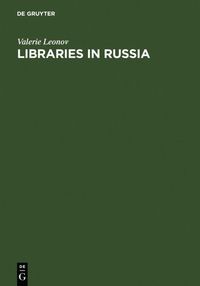 bokomslag Libraries in Russia