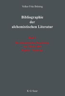 Volker Fritz Brüning - alchemistischen Druckwerke von 1784 bis 2004. Register. Nachträge, Inbunden