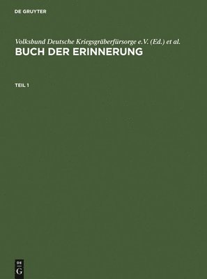 Buch Der Erinnerung: Die Ins Baltikum Deportierten Deutschen, Österreichischen Und Tschechoslowakischen Juden