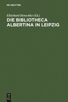 Die Bibliotheca Albertina in Leipzig 1