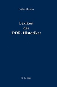 bokomslag Lexikon der DDR-Historiker