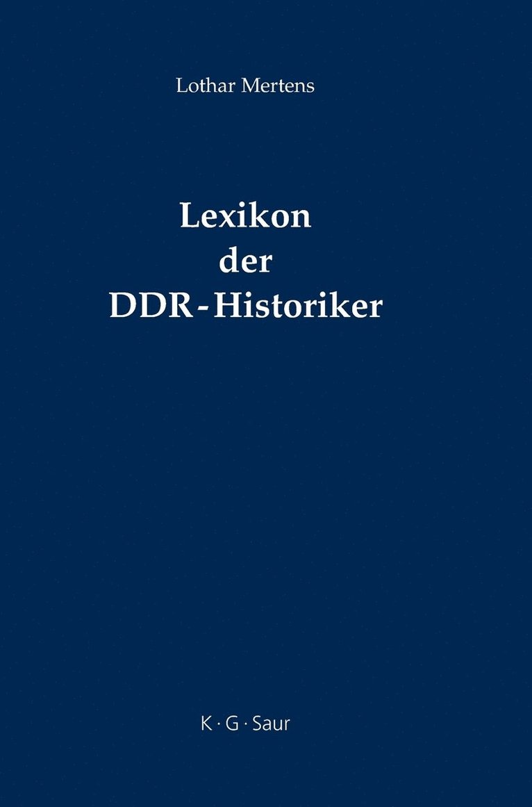 Lexikon der DDR-Historiker 1